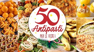 50 ANTIPASTI PER LE FESTE 💫 TANTE RICETTE FACILI E VELOCI  BuonIdea [upl. by Yrok]