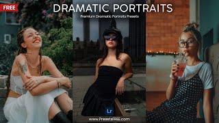 Dramatic Portraits FREE Lightroom Presets DNG amp XMP  Get Free Dramatic Portraits Lightroom Presets [upl. by Pejsach126]