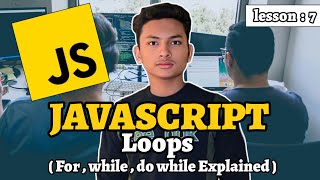 Loops In JavaScript  For While amp DoWhile Explained with Examples [upl. by Marguerita]