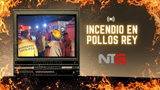 Incendio en Pollos Rey Alajuela [upl. by Brok]