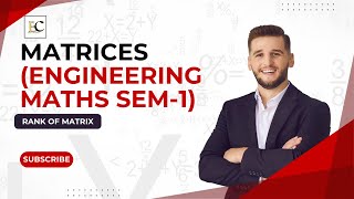 MATRICES  S2  RANK OF MATRIX  INVERSE OF MATRIX  ENGINEERING MATHS  SEM1  PRAVEEN SIR [upl. by Huff]