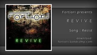 Fortiori  Resist [upl. by Wilfreda]