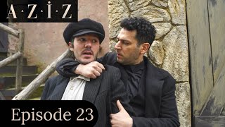 Aziz episode 23 with English subtitles  en español subtítulos  PreviewSummary [upl. by Otreblif]