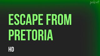 Escape from Pretoria 2020  HD Full Movie Podcast Episode  Film Review [upl. by Enileda]