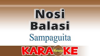 Nosi Ba LasiSampaguitaKaraoke [upl. by Christine963]