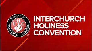 Interchurch Holiness Convention  Jan 10 2024 [upl. by Krawczyk]