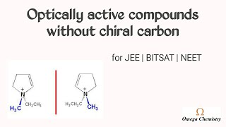 Optically active compounds without chiral carbon  for JEE  BITSAT  NEET [upl. by Eybba]