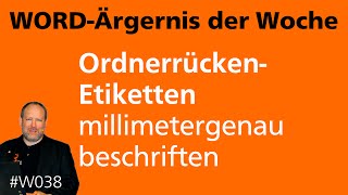 WordÄrgernis OrdnerrückenEtiketten millimetergenau beschriften [upl. by Bern843]