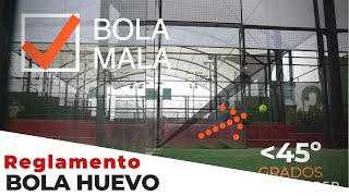 ❓REGLAS de PADEL BOLA HUEVO SABES reconocerla [upl. by Herates33]