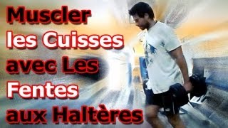 Muscler les Cuisses avec Les Fentes aux Haltères [upl. by Bartholomeus225]