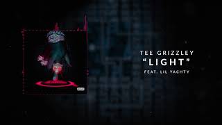 Tee Grizzley  Light ft Lil Yachty Official Audio [upl. by Jessee]