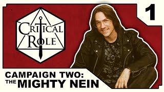 Curious Beginnings  Critical Role THE MIGHTY NEIN  Episode 1 [upl. by Barber133]