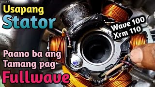 Paano ang tamang pag fullwave ng statorWave 100xrm 110  Ganun lang pala yun kadali [upl. by Verdie]