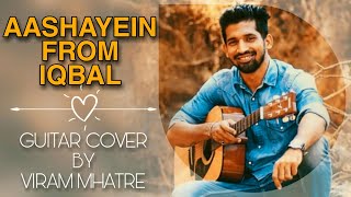 AASHAYEIN SONG COVER GUITAR  Viram amp Rohan  7 YRS REVISITED [upl. by Yrahk]