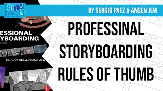 Professional Storyboarding Rules of Thumb By Sergio Paez And Anson Jew Book Review [upl. by Attalanta960]