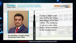 Finolex Cables to Set Up New Facility for EBeam Technology and a Solar Cable Plant [upl. by Oringas]