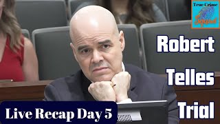 Robert Telles Trial Recap Day 5 [upl. by Farika]