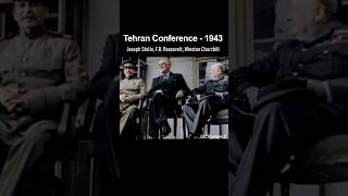 WW2  The Tehran Conference 1943 history ww2 shorts [upl. by Doy]