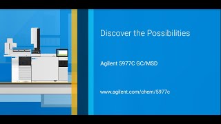 Trust the New Agilent 5977C GCMSD to Meet Your Productivity Demands with Ease [upl. by Genet]