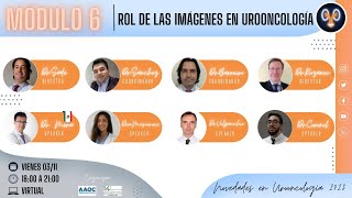 Clase Módulo 6  Rol de las imágenes en urooncología [upl. by Judus]