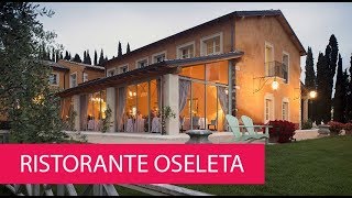 RISTORANTE OSELETA  ITALY CAVAION VERONESE [upl. by Dowd]