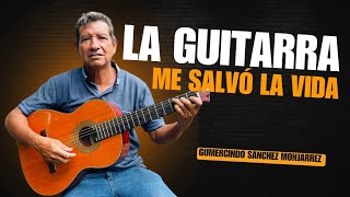 Variadito  La guitarra me salvó la vida  Gumercindo Sánchez Monjarrez [upl. by Kennard103]