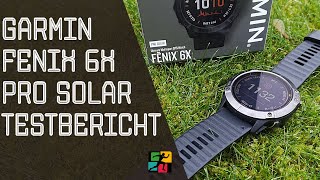 Garmin Fenix 6 Pro Solar Testbericht Lohnt sich der Kauf der Premium Outdoor Sportuhr [upl. by Nnylaf39]