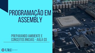 AULA 03  INSTALANDO MASM32 PROGRAMAÇÃO ASSEMBLY COMEÇO E REGISTRADORES [upl. by Malarkey]