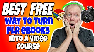 Best Free Way To Turn Plr eBooks Into A Video Course To Sell Online [upl. by Clapp]