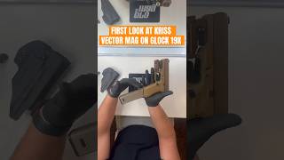 KRISS VECTOR MAG ON GLOCK 19X 🥜🔥subscribeedittacticalshortsviral videoyoutubepistolgun [upl. by Odrareg393]