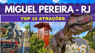 MIGUEL PEREIRA  RIO DE JANEIRO Top 10 atrações e novidades  O que fazer em Miguel Pereira  RJ [upl. by Dine651]