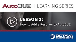 Lesson 1  How to Add a Resolver to AutoCUE [upl. by Stelle]