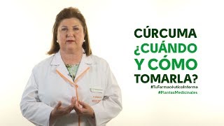 Cúrcuma cuándo y cómo tomarla Tu Farmacéutico Informa  PlantasMedicinales [upl. by Ayk]