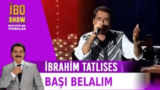 Başı Belalım Başımın Tacı  İbrahim Tatlıses  İbo Show Canlı Performans [upl. by Martha]