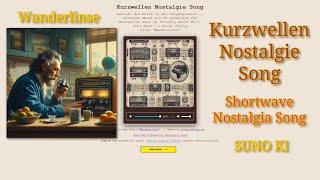 Kurzwellen Nostalgie Song SUNO KI kostenlos ► German Shortwave Nostalgia Song for free [upl. by Rosalind200]