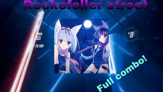 Rockefeller streetnightcore Beat Saber [upl. by Arihaz]