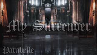 Parabelle  My Surrender cathedral acapella [upl. by Faro]