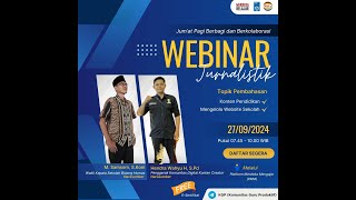 Webinar Jurnalistik dan Pengelolaan Konten Website pendidikan [upl. by Worrad]