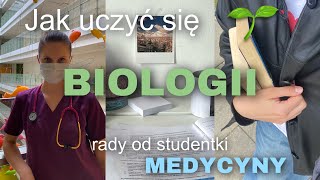 Jak uczyć się BIOLOGII Rady od studentki MEDYCYNY [upl. by Nalda]