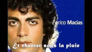 Enrico MaciasChanter with lyrics [upl. by Matlick328]