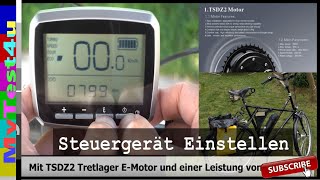 EBike Steuerung einstellen TSDZ2 Motor [upl. by Autum676]