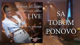 Sladja Allegro  Sa tobom ponovo  Official Live Video 2017 [upl. by Shieh87]