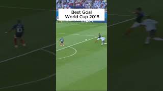 Best Goal World Cup 2018 [upl. by Nitsud]