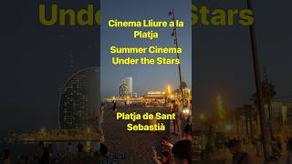 Summer Cinema Under the Stars  Cinema LlIure a la Platja  Sant Sebastià beach cinema beach [upl. by Taimi]