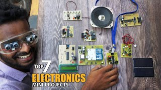 Top 7 Simple but Useful Electronics Mini Projects [upl. by Aynatahs]