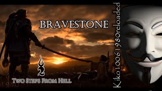 Two Steps From Hell  Bravestone  EXTENDED Remix by Kiko10061980 [upl. by Leciram850]