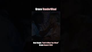 New Grace VanderWaal Single dropping Aug 16 2024 Call It What You Want [upl. by Tertias]