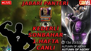 🔴 KEDERLİ SONBAHAR AUTUMN OF AGONY 1HAFTA GÖREVLERİNİ YAPIYORUZ  MCOC [upl. by Amliw]