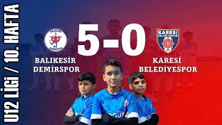 U12 Ligi  Balıkesir Demirspor vs Karesi Belediyespor [upl. by Jesse]