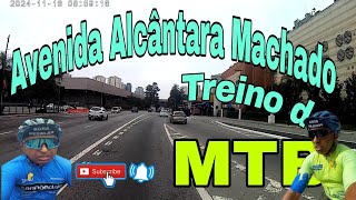 TREINO DE MTB AVENIDA ALCÂNTARA MACHADO tour mtb [upl. by Arvell]